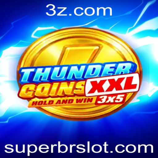 ThunderCoinsXxl: Mergulhe na Aventura de Cassinos com a Superbr Bet